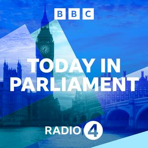 Listen to Today in Parliament in the App