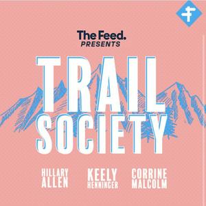 Listen to Trail Society in the App