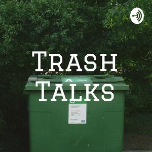 Trash Talks