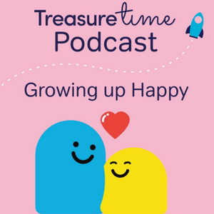 Listen to Treasure Time Podcast: Growing Up Happy in the App