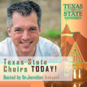 TXST Choirs Today!