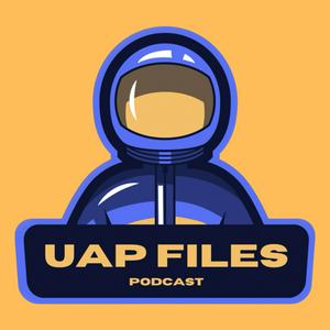 UAP Files Podcast