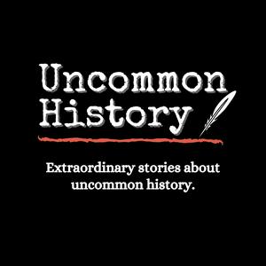 Uncommon History