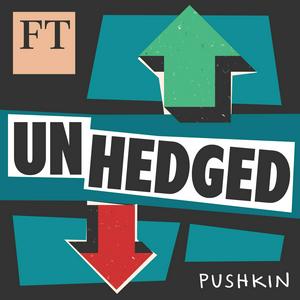 Listen to Unhedged in the App