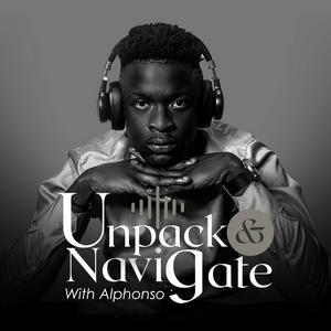 Listen to Unpack & Navigate with Alphonso in the App