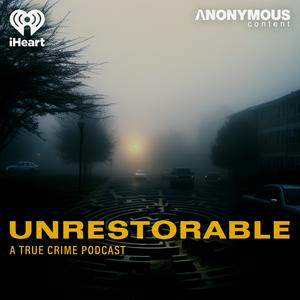 Listen to Unrestorable in the App