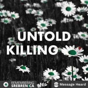 Listen to Untold Killing in the App