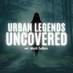 Urban Legends Uncovered