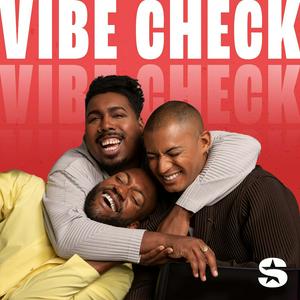 Listen to Vibe Check in the App