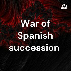 War of Spanish succession