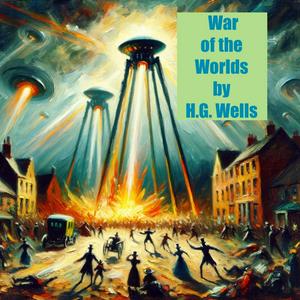 War of the Worlds by HG Wells