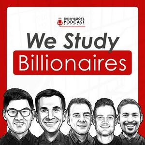 Listen to We Study Billionaires - The Investor’s Podcast Network in the App