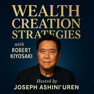 Wealth Creation Strategies With Robert Kiyosaki(Rich Dad And Poor Dad)