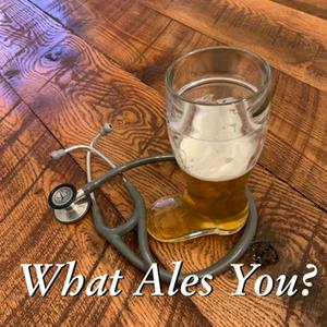 What Ales You?