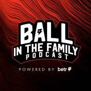 Ball in the Family Podcast with Lonzo & Gelo Ball