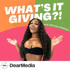 What's It Giving?