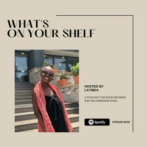 What’s On Your Shelf