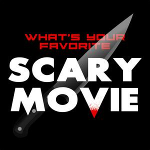 Listen to What's Your Favorite Scary Movie in the App