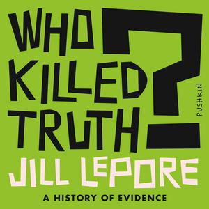 Listen to Who Killed Truth? in the App