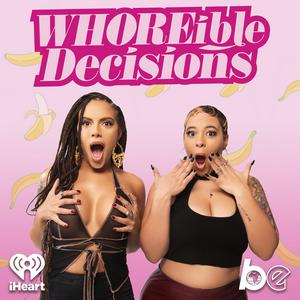 Listen to WHOREible decisions in the App