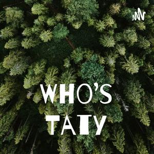 Who’s Taty
