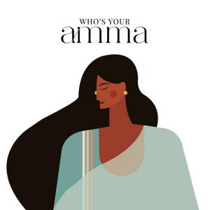 Listen to Who's Your Amma in the App