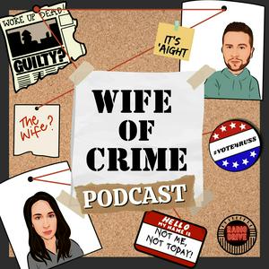 Listen to Wife of Crime in the App