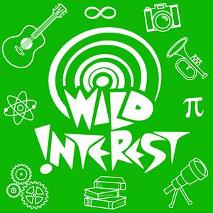 Listen to Wild Interest in the App