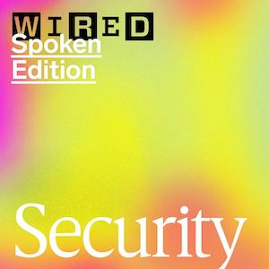 Listen to Security, Spoken in the App