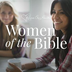 Listen to Women of the Bible in the App