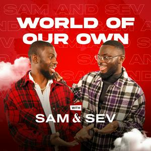 Listen to World of Our Own in the App