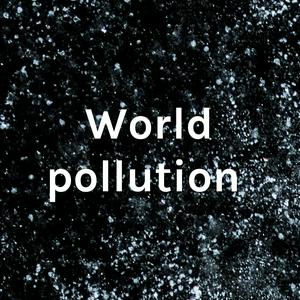 World pollution