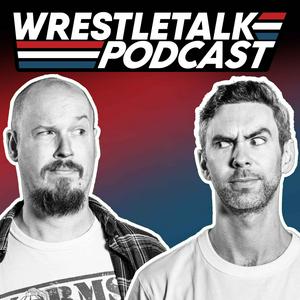 WrestleTalk Podcast