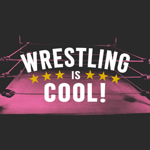 Listen to Wrestling is Cool! in the App