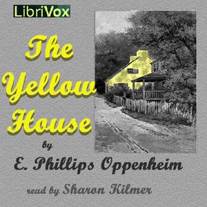 Yellow House, The by E. Phillips Oppenheim (1866 - 1946)