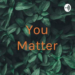 You Matter