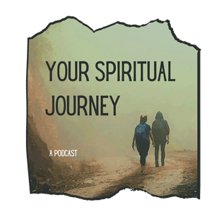 Your Spiritual Journey