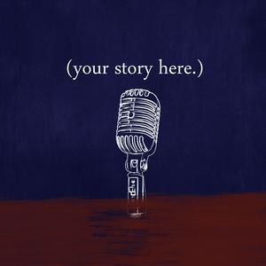 Your Story Here