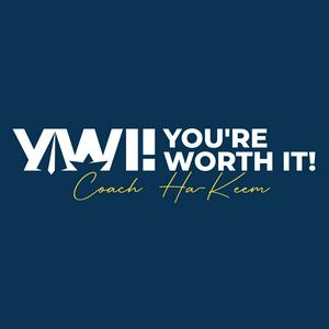 You're Worth It! Podcast