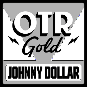 Yours Truly, Johnny Dollar | Old Time Radio